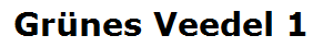 Gr�nes Veedel 1 